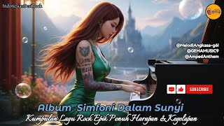 Download Lagu Album Simfoni Dalam Sunyi - Kumpulan Lagu Rock Epik Penuh Harapan Dan Kegelapan #epicrock #epic MP3