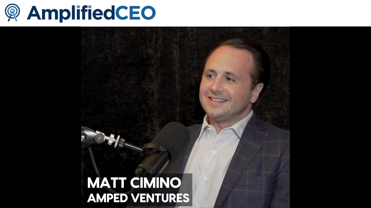 Matt Cimino | Amped Ventures
