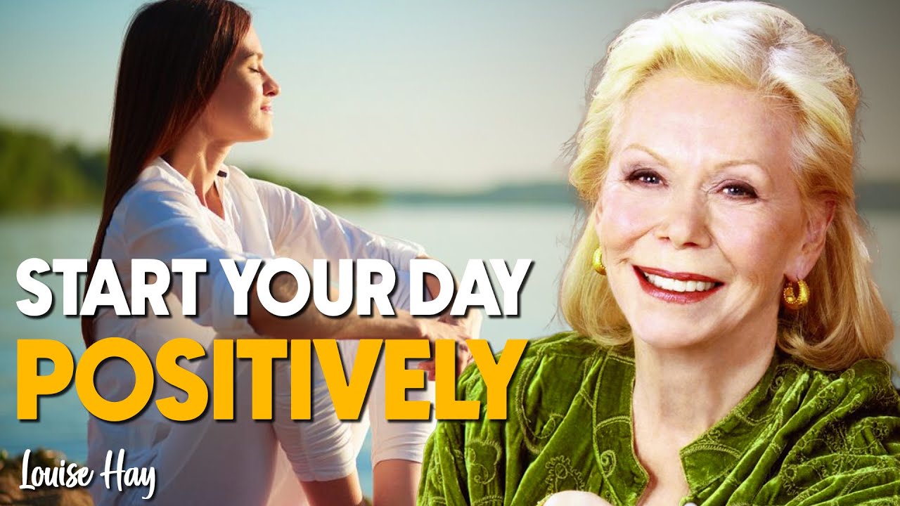 Louise Hay - Positive Morning Meditation for GRATITUDE and ABUNDANCE ...
