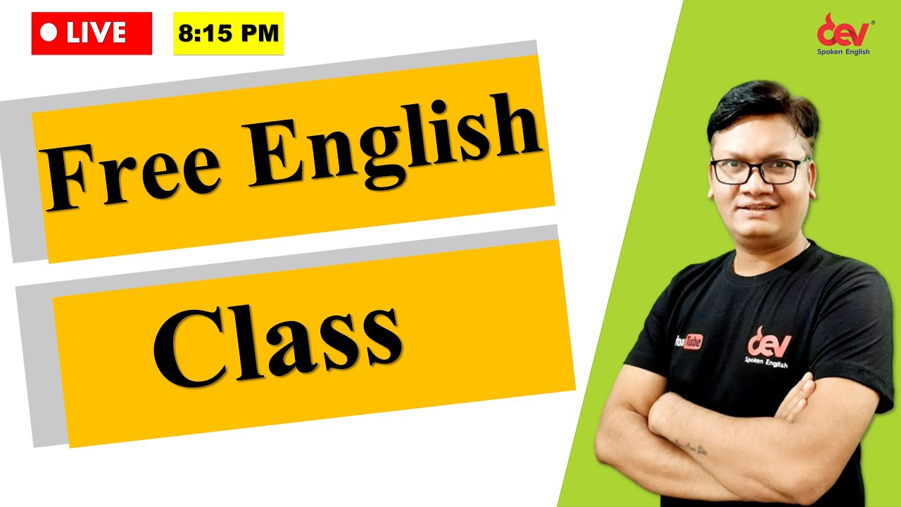 Free Online English Class Free English Class With Dev Sir Youtube 