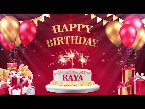 RAYA رايا | Happy Birthday To You | Happy Birthday Songs 2022
