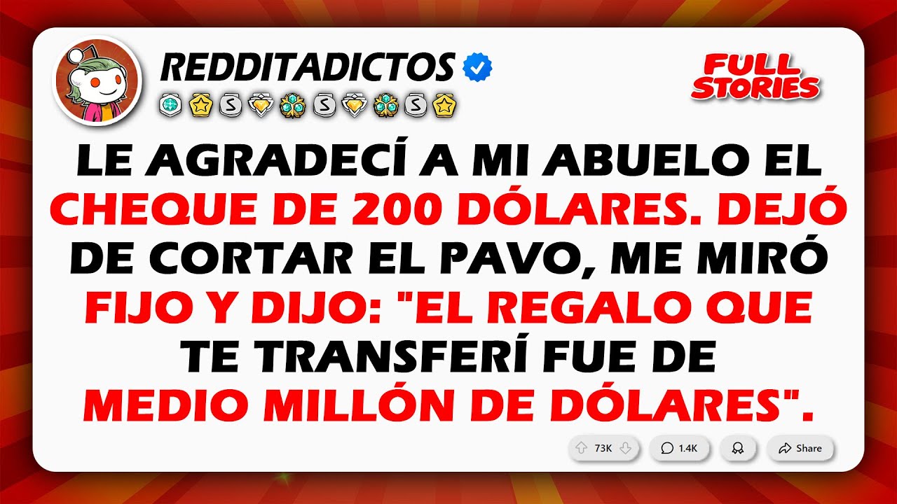 Le di las gracias a mi abuelo por el cheque de $200. Dejó de cortar el pavo y me miró fijamente...