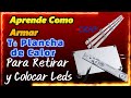 Aprende Como Armar Tú Plancha de Calor Para Retirar y Colocar Leds - Cicap