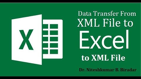 Import Data From XML to Excel | How to Convert Excel Data to XML Data