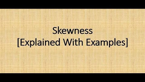 Skewness