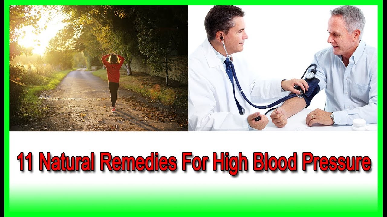 11 Natural Remedies For High Blood Pressure Best Home Remedies YouTube 11 Natural Remedies For High Blood Pressure Best Home Remedies YouTube
