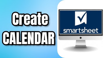 How to Create a Smartsheet CALENDAR