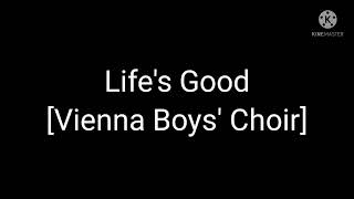 Life's Good [Vienna Boys' Choir] Resimi