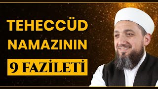 Teheccüd Namazının 9 Fazileti İsmail Yaşar