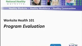 Worksite Health 101: Program Evaluation