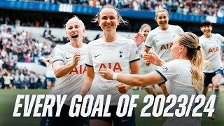 EVERY GOAL OF 2023/24 // TOTTENHAM HOTSPUR WOMEN