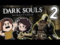 Dark Souls Remastered: Worlds Slowest Arrows - PART 2 - Game Grumps