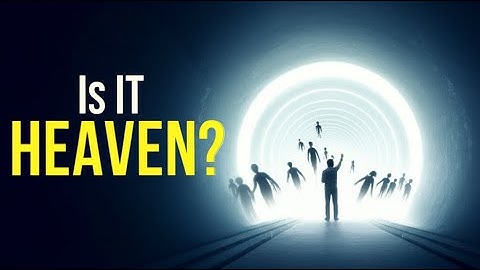 The Tunnel of Light: Brain Chemistry or Glimpse of Heaven?