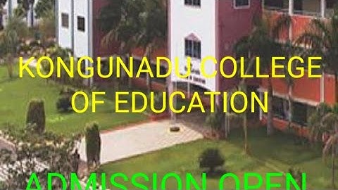 Kongunadu College Promotional Video (Admission open)