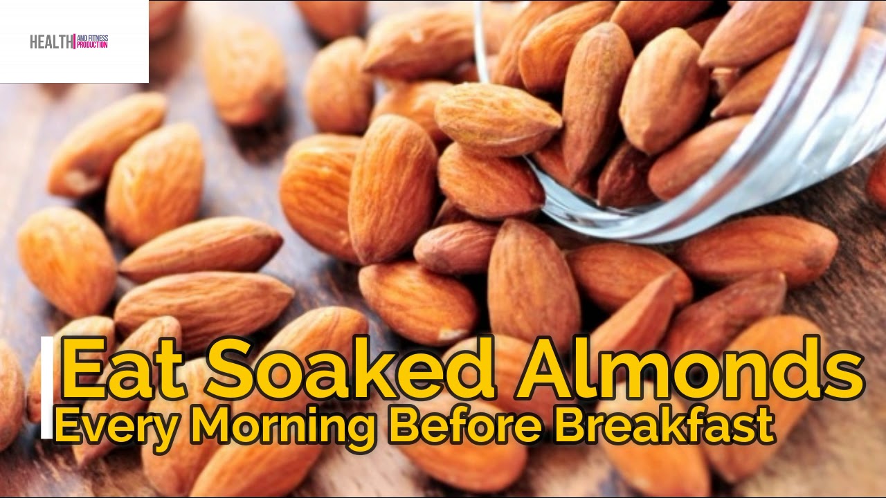 If You Eat Soaked Almonds Every Morning Before Breakfast, This Will