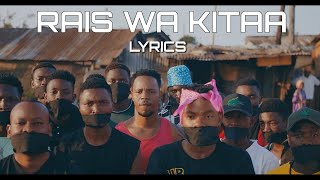 Nay Wamitego - Rais Wa Kitaa [ Lyrics Video]