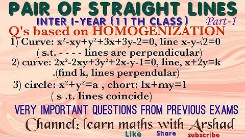 PAIR OF STRAIGHT LINES; Part-1; inter I-yr.; 11th class; IMP. LONG Q