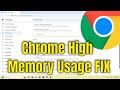 How To Fix Google Chrome High Memory Usage [2026 FIX]