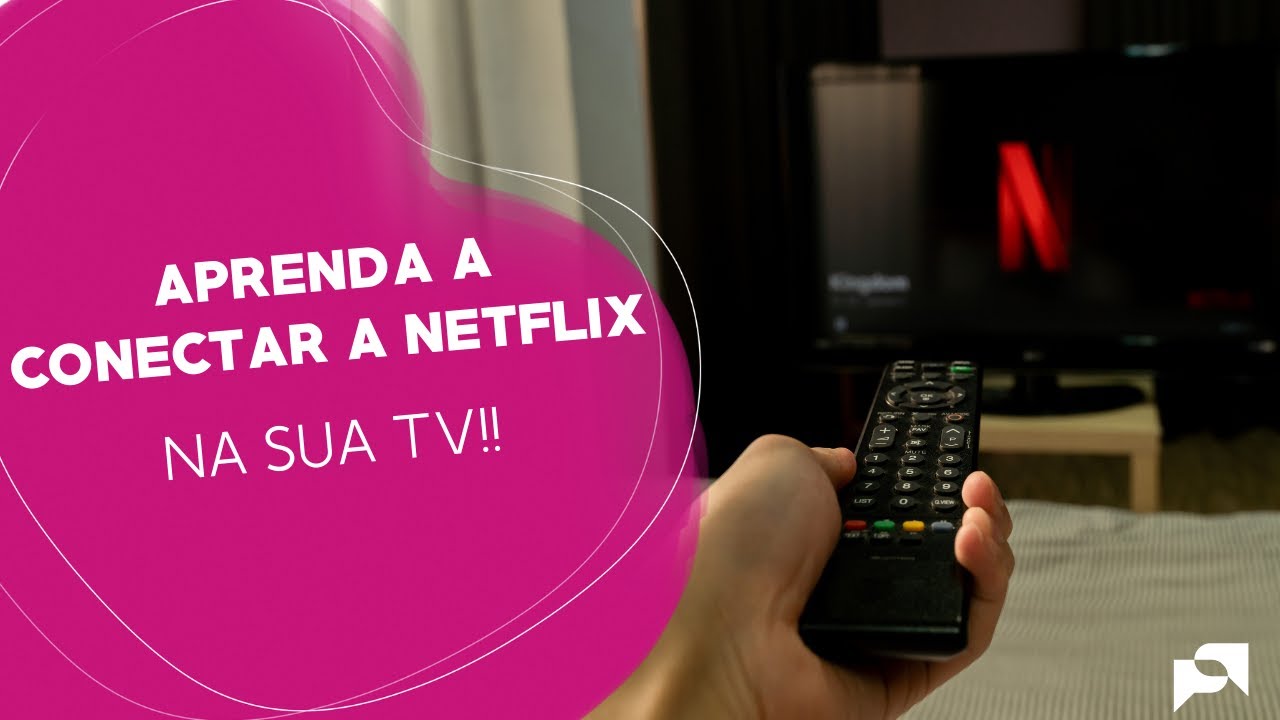 Como Assistir Netflix na TV a partir do iPhone e Android