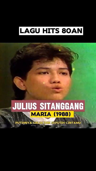 Julius Sitanggang, Maria #lagu #lama #lagulama #lagulama #lagupop