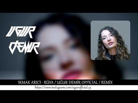 Irmak Arıcı - Güya & Uğur Demir Official Remix