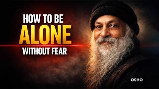 Famous Loneliness vs Aloneness | How to Be Alone Without Fear (Osho) Wealth