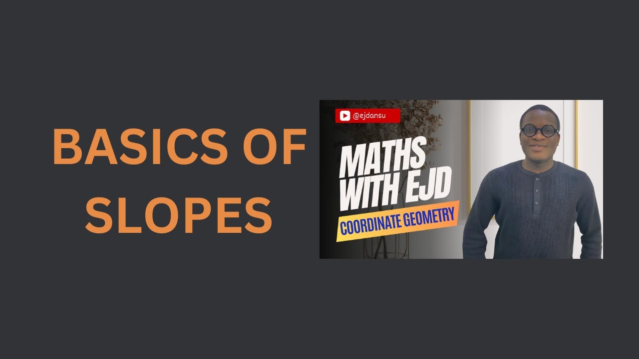 3. Basics of Slopes