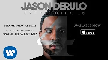 Jason Derulo "Want To Want Me" (Official Audio)