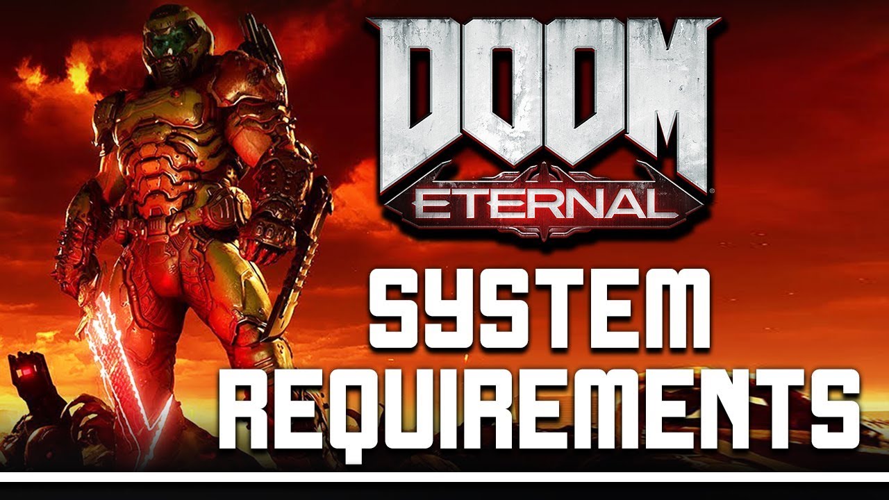 Doom Eternal system requirements