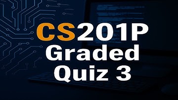 CS201P Graded Quiz 3 2025 | must watch | Full Marks