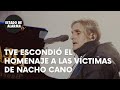 El HOMENAJE de NACHO CANO a las VÍCTIMAS de la PANDEMIA que TVE OCULTÓ