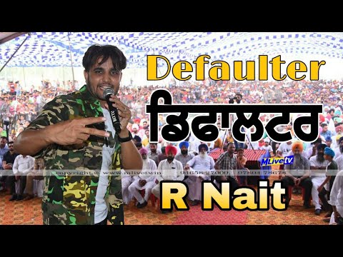 Defaulter    R Nait  Udho Nangal  M Live TV
