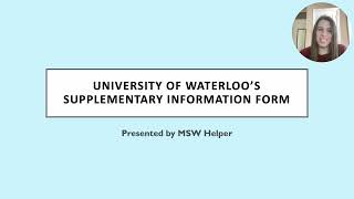 How to Complete Your University of Waterloo MSW Supplementary Information Form