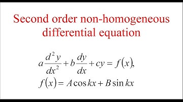 Second order non-homogeneous differential equation