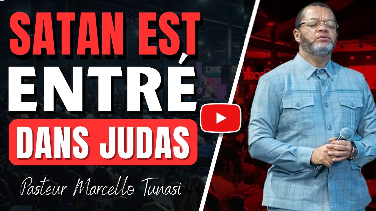 Et Satan Entra Dans Judas : Le Danger de la Sainte-Cène Sans Repentance | Pasteur Marcello Tunasi