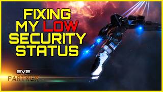 Eve Online - Fixing My Low Security Status