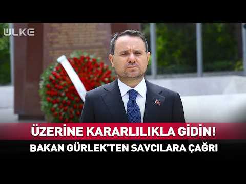 Pursue Cases with Determination! A Call to Prosecutors from Minister Gürlek