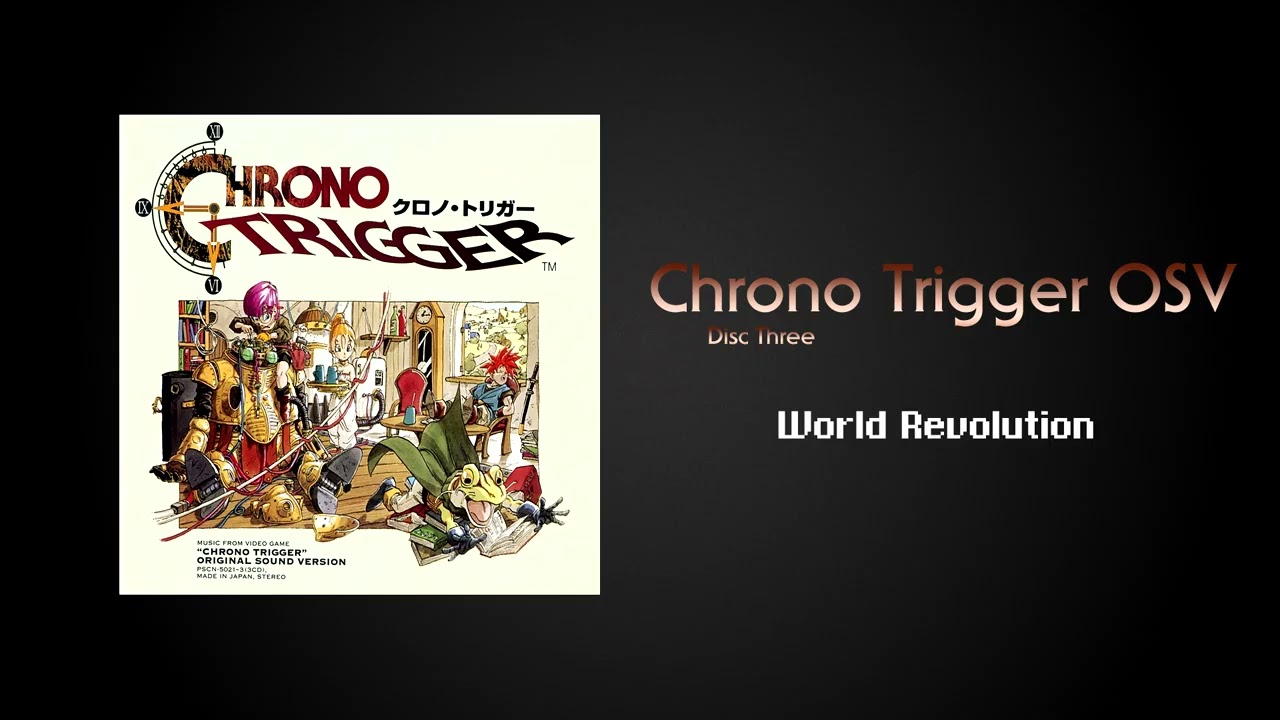 Chrono Trigger Original Sound Version - World Revolution - YouTube