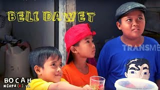 BELI DAWET | BOCAH NGAPA(K) YA (30/03/19)