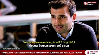 Selçuk Bayraktar Zafer, Bizim Için Doğru Bildiğin Yolda Dosdoğru Bir Şekilde Mücadele Etmektir.