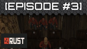 THE GANG! - Rust [Alpha] - Season 1 - Episode 3