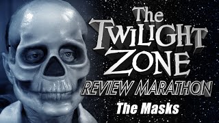 The Masks - Twilight Zone Episode REVIEW