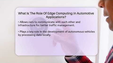 What Is The Role Of Edge Computing In Automotive Applications? - Talking Tech Trends