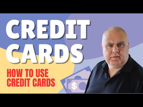 Advice for new immigrants - How to use CREDIT CARDS