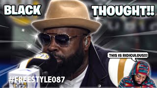 THIS IS PURE RIDICULOUS!!! BLACK THOUGHT FREESTYLES ON FLEX | (REACTION)