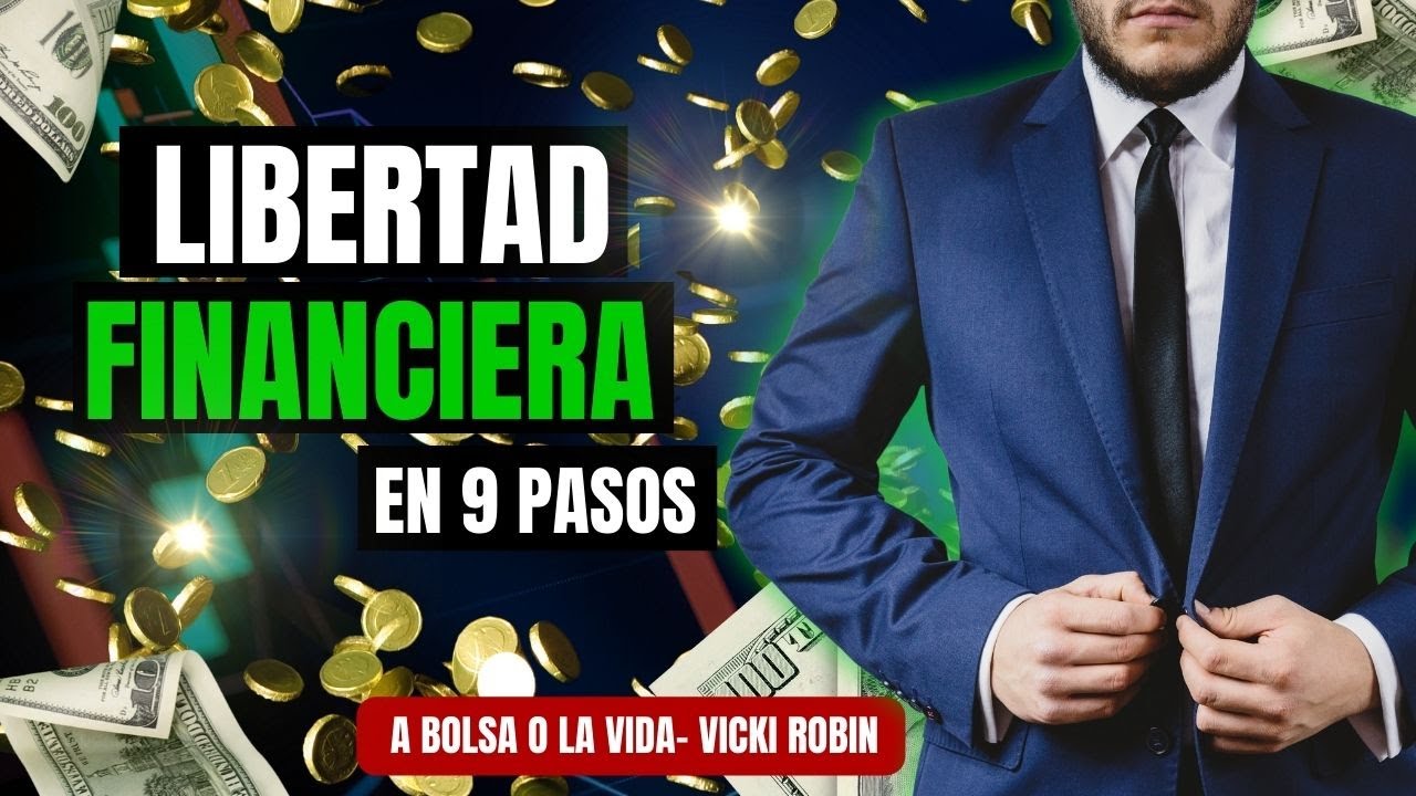 🟢💡El CAMINO Hacia La LIBERTAD FINANCIERA 📈 TOMA El CONTROL De Tu ...
