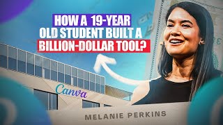 How Melanie Perkins Built Canva Into a $40 Billion Company | Titan Minds