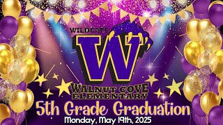 5th Grade Graduation 2025 (WCES)