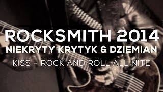 Video thumbnail of "Niekryty Krytyk & Dziemian - Rocksmith 2014 - Kiss - Rock and Roll All Nite"