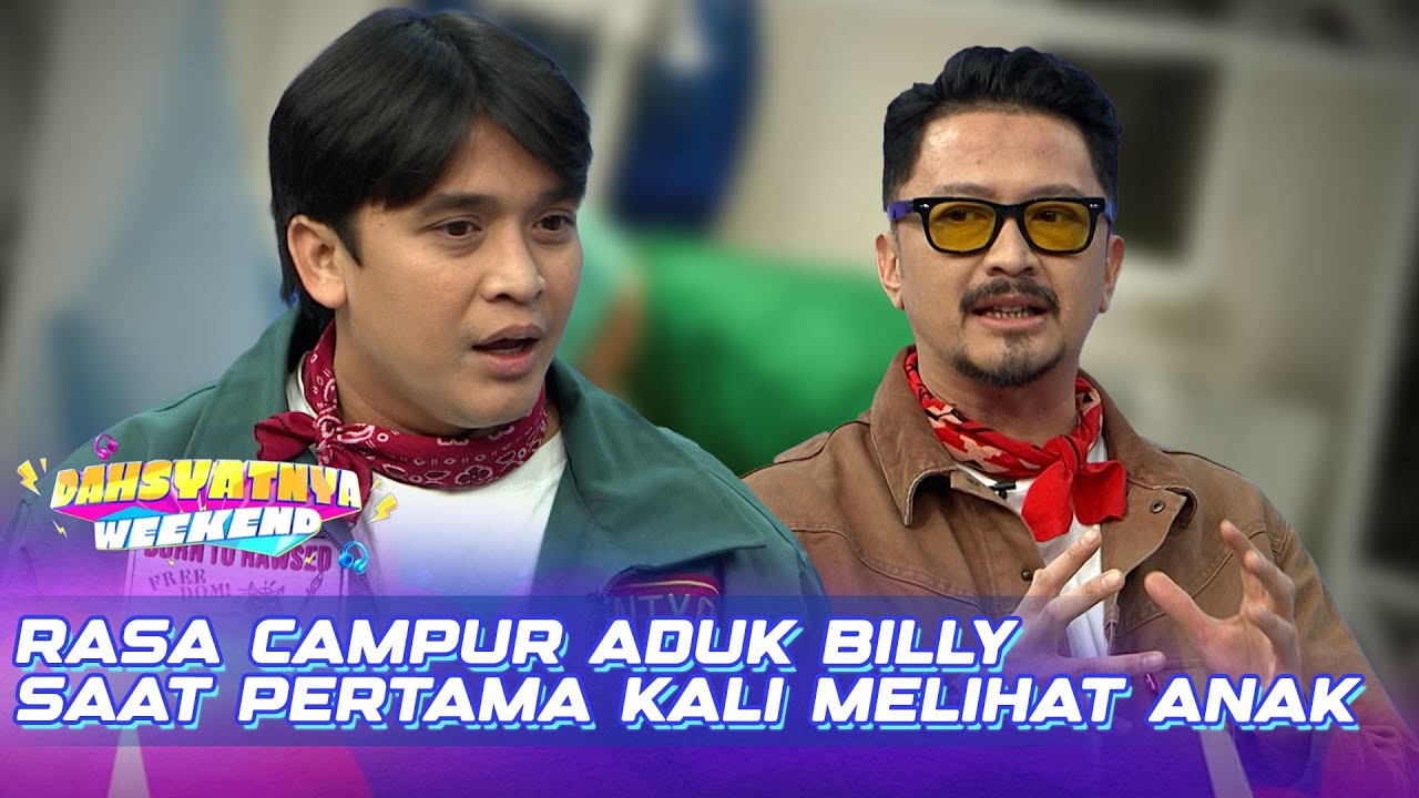 BILLY SENANG!! Ini Yang Billy Rasakan Saat Adzan Di Telinga Anak Pertamanya!! | DAHSYATNYA WEEKEND